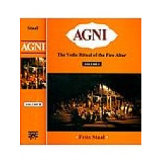 Agni: The Vedic Ritual of the Fire Altar (Set of 2 Vols with CD's)